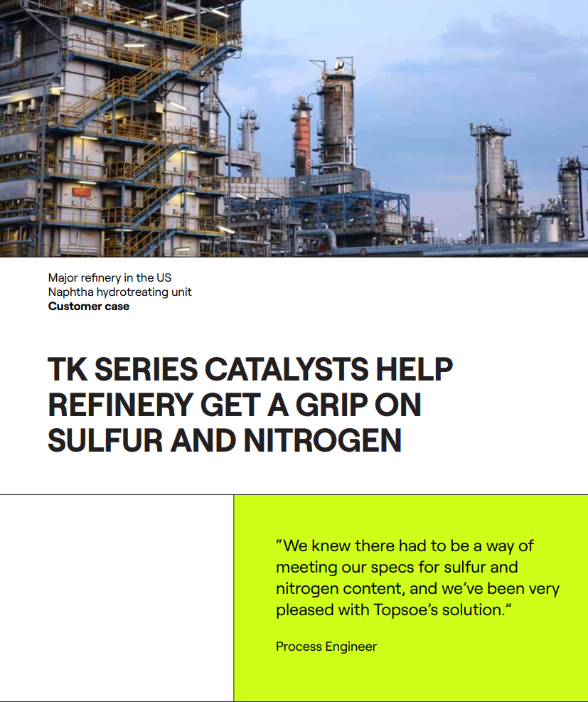 TK series catalysts help refinery get a grip on sulfur and nitrogen