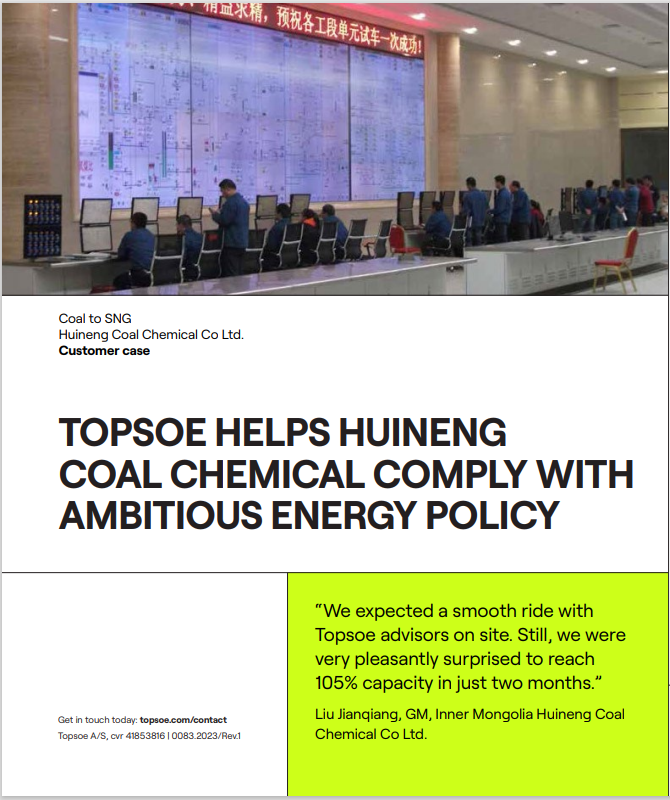 Topsoe helps Huineng Coal Chemical comply with ambitious energy policy