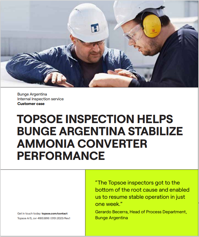 Topsoe Inspection Helps Bunge Argentina Stabilize Ammonia Converter Performance