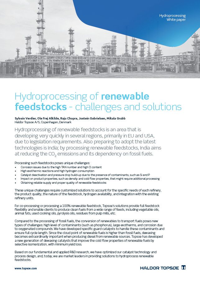 Hydroprocessing of renewable feedstocks - challenges and solutions Hydroprocessing of renewable feedstocks - challenges and solutions