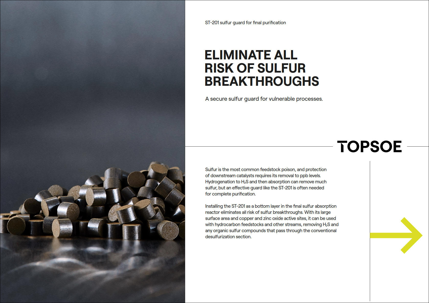 Eliminate all risk of sulfur breakthroughs