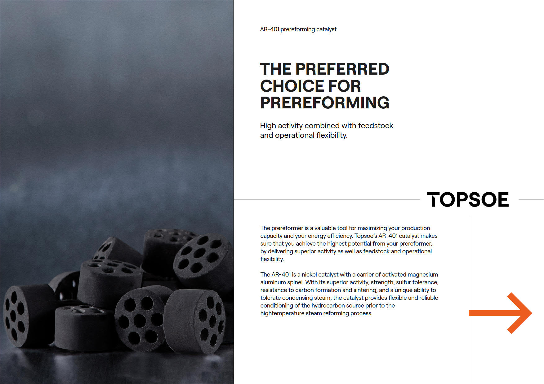 The preferred choice for prereforming 