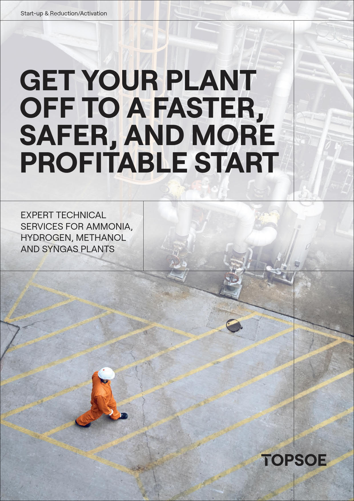Get Your Plant off to a Faster, Safer, and more Profitable Start
